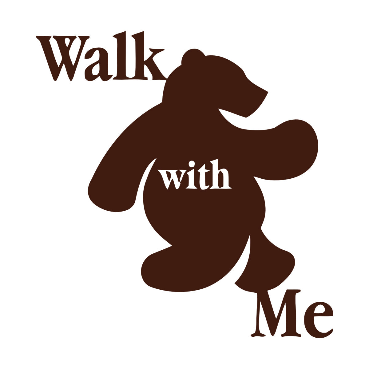 Wall Stickers Walk With Me Bear Animal Inscription Do Not Damage The Wall Surface