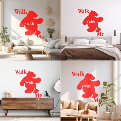 Wall Stickers Walk With Me Bear Animal Inscription Do Not Damage The Wall Surface