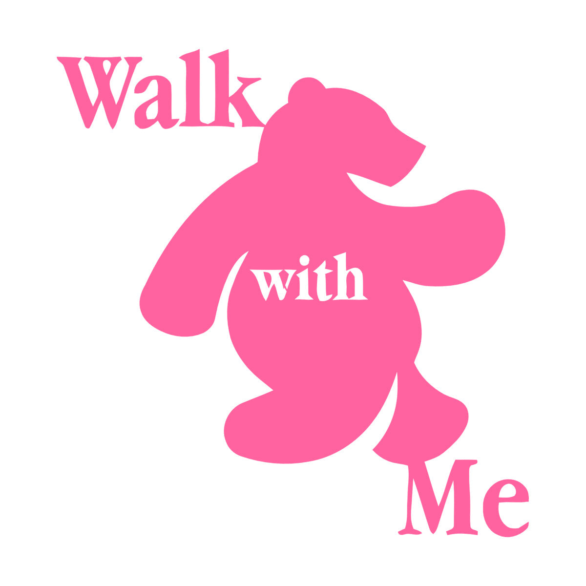 Wall Stickers Walk With Me Bear Animal Inscription Do Not Damage The Wall Surface