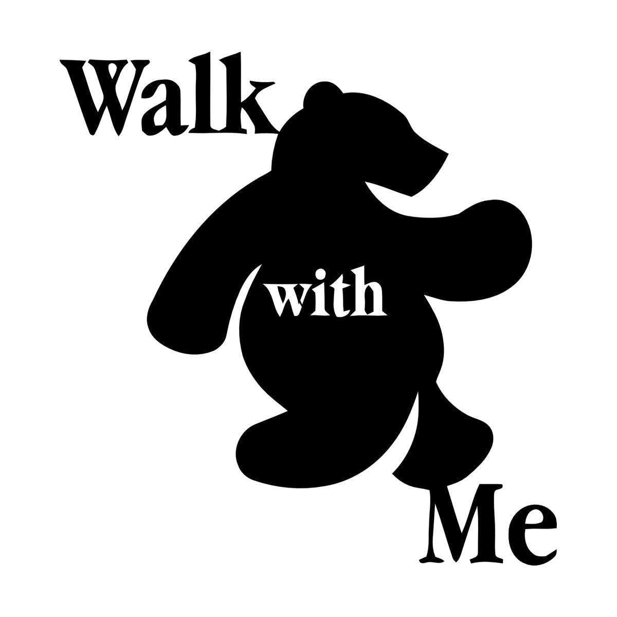 Wall Stickers Walk With Me Bear Animal Inscription Do Not Damage The Wall Surface