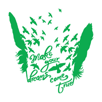 Birds Feathers Motivational Words Dream Vinyl Art Sticker Waterproof