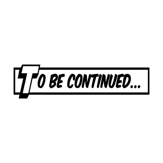 To Be Continued Comics Library Book Kids Teen Wall Decals Pvc Multiple Size Options