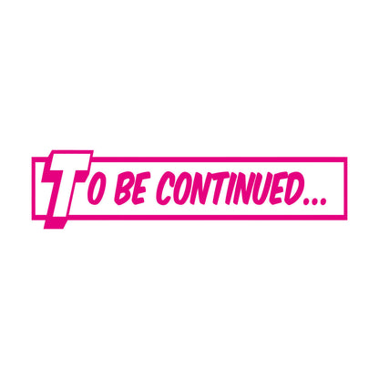 To Be Continued Comics Library Book Kids Teen Wall Decals Pvc Multiple Size Options