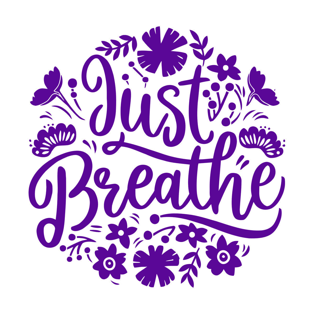 Vinyl Wall Decals Just Breathe Text Lettering Floral Ornament Art Mural Painting