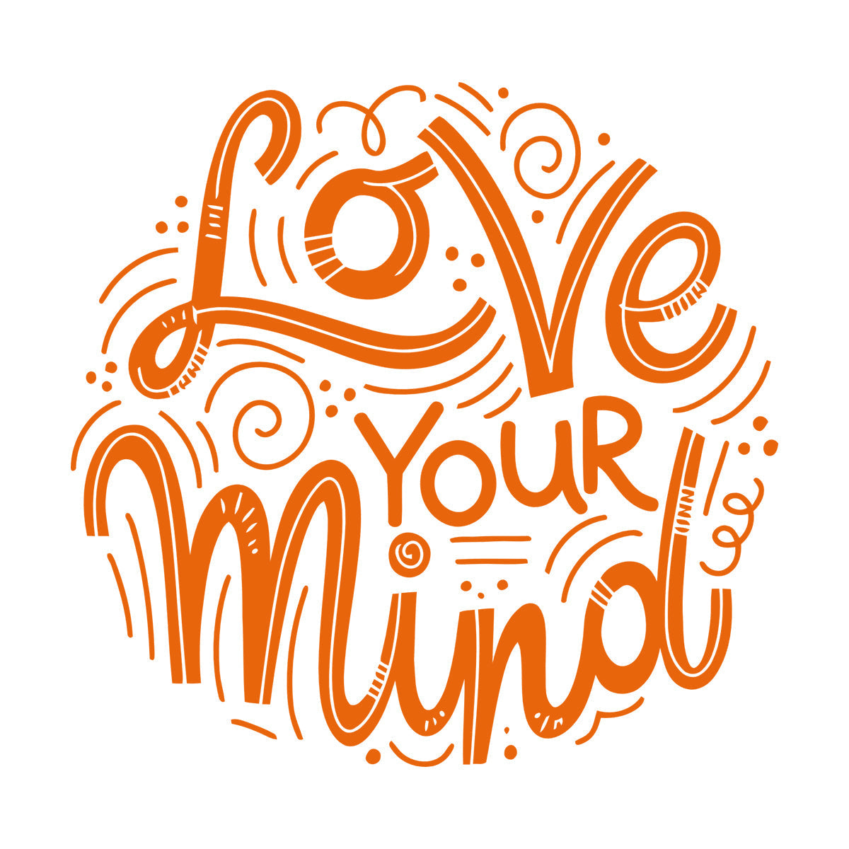 Mural And Wall Vinyl Decal Love Your Mind Inspirational Quote Phrase Easy Installation