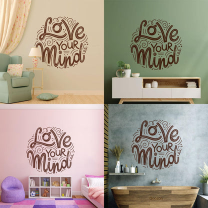 Mural And Wall Vinyl Decal Love Your Mind Inspirational Quote Phrase Easy Installation