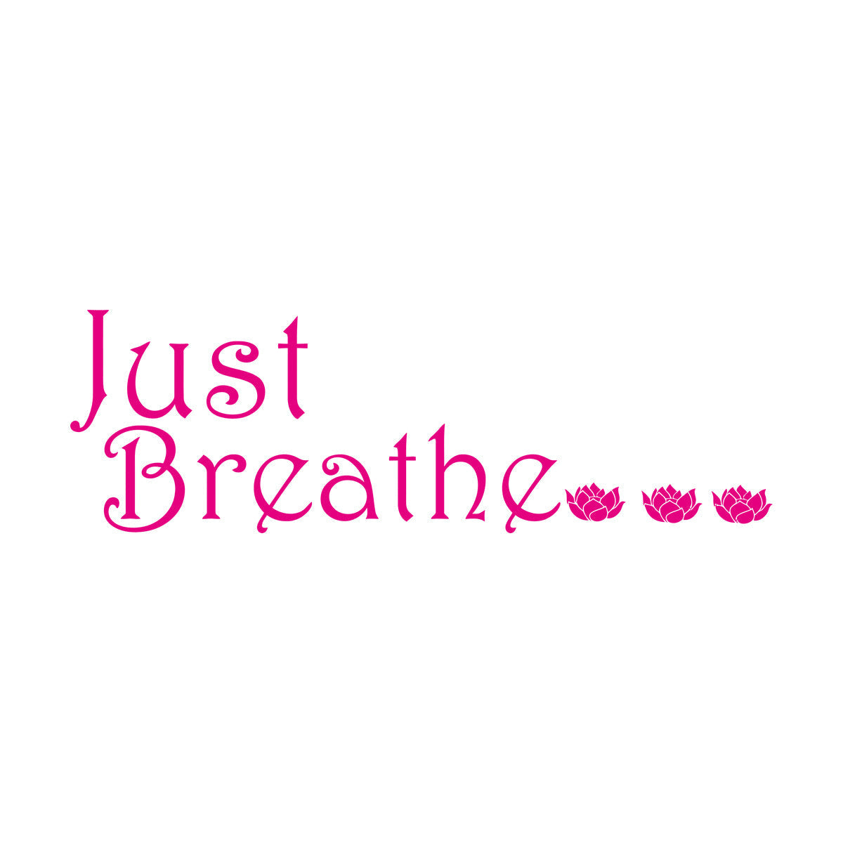 Engraving Decals Quote Words Inspiring Meditation Just Breathe Letters Window Decals