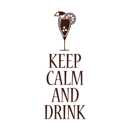 Vinyl Wall Decals Keep Calm And Drink Alcohol Cocktail Bar Pab Removable Without Leaving Glue