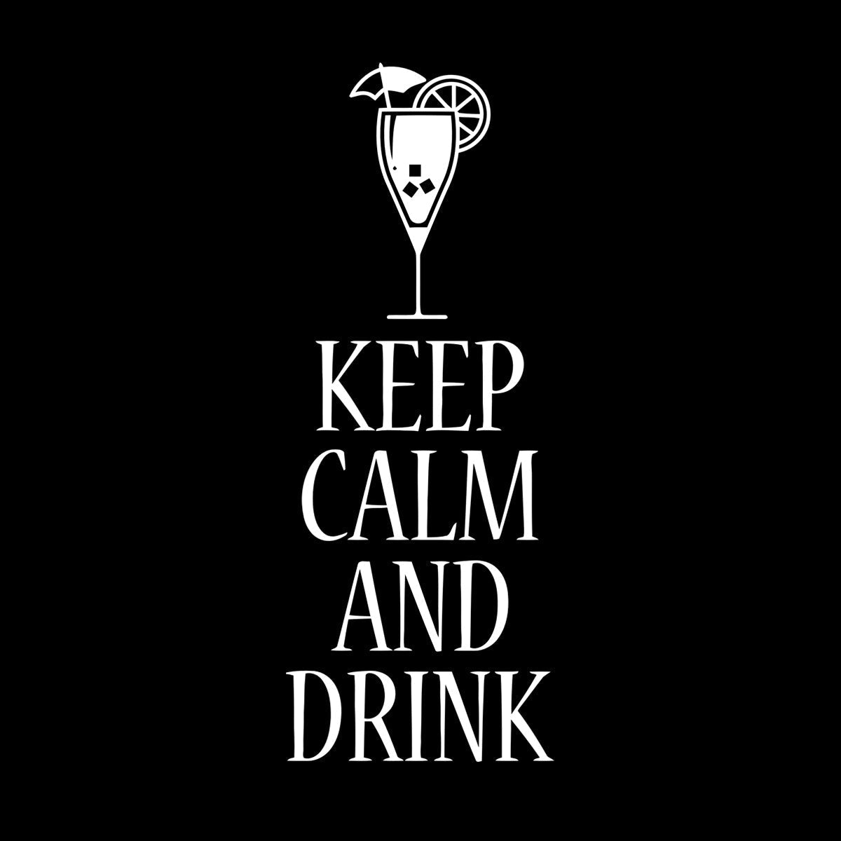 Vinyl Wall Decals Keep Calm And Drink Alcohol Cocktail Bar Pab Removable Without Leaving Glue