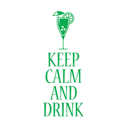 Vinyl Wall Decals Keep Calm And Drink Alcohol Cocktail Bar Pab Removable Without Leaving Glue