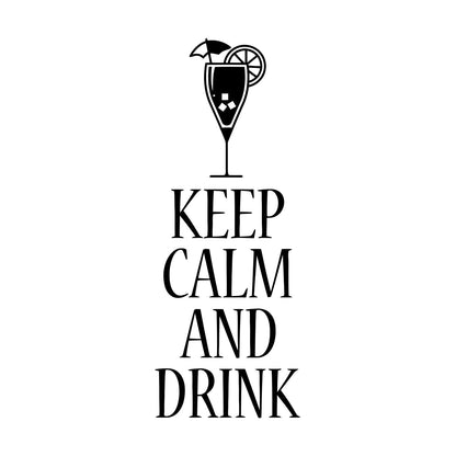Vinyl Wall Decals Keep Calm And Drink Alcohol Cocktail Bar Pab Removable Without Leaving Glue