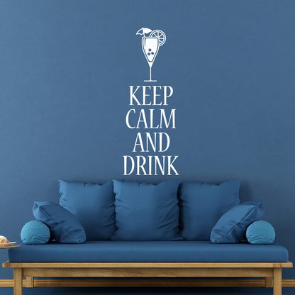 Vinyl Wall Decals Keep Calm And Drink Alcohol Cocktail Bar Pab Removable Without Leaving Glue