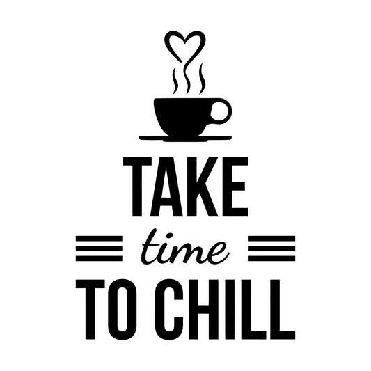 Lettering Decals Chill Quote Break Office Relax Quote Words Letters Coffee Shop Multiple Size Options