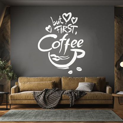Fine Carving Stickers Quotes Word Phrase But First Coffee Food Drink Window Decals