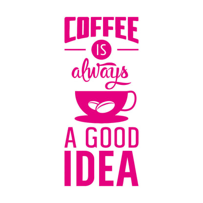 Quotes Words Coffee A Good Idea Coffe Store Wall Stickers Glass Stickers