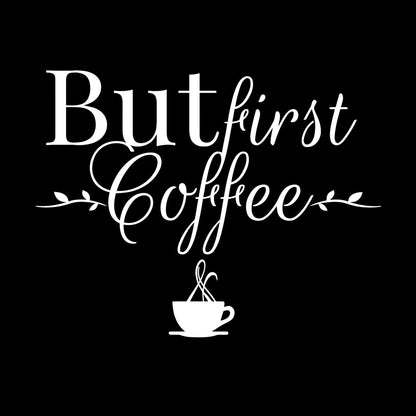 Lettering Stickers Cafe But First Coffee Words Phrase Drink Multi Color Selection