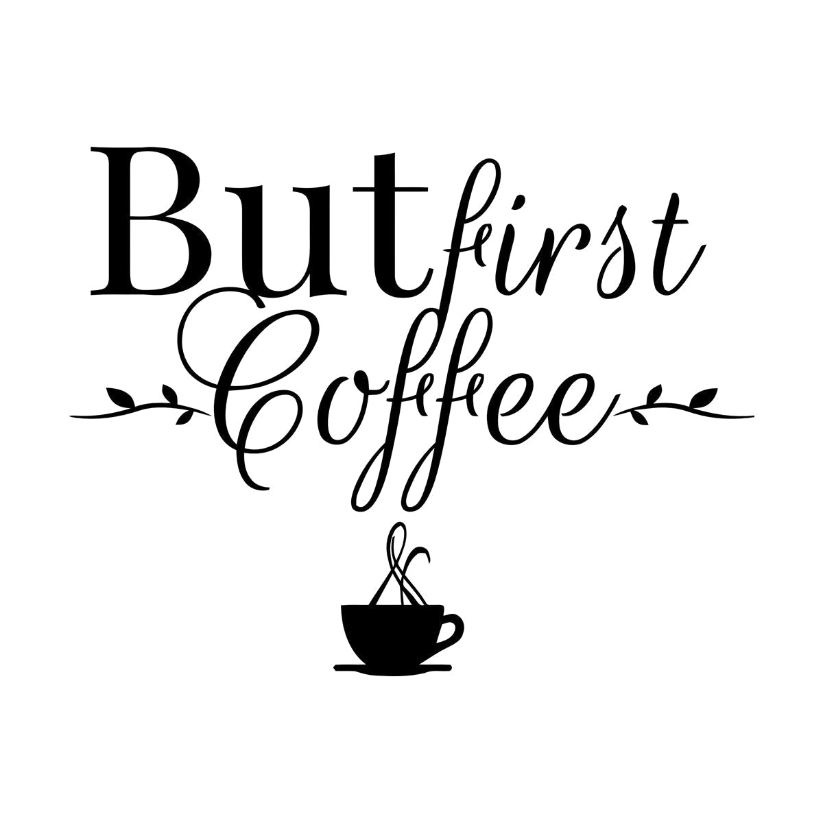 Lettering Stickers Cafe But First Coffee Words Phrase Drink Multi Color Selection
