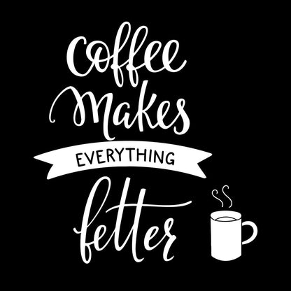 Vinyl Wall Stickers Cafe Quote Coffee Makes Everything Better Easy Installation