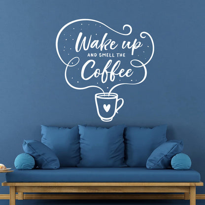 Vinyl Wall Decals Cafe Quote Wake Up And Smell The Coffee Hand Drawn Multiple Size Options
