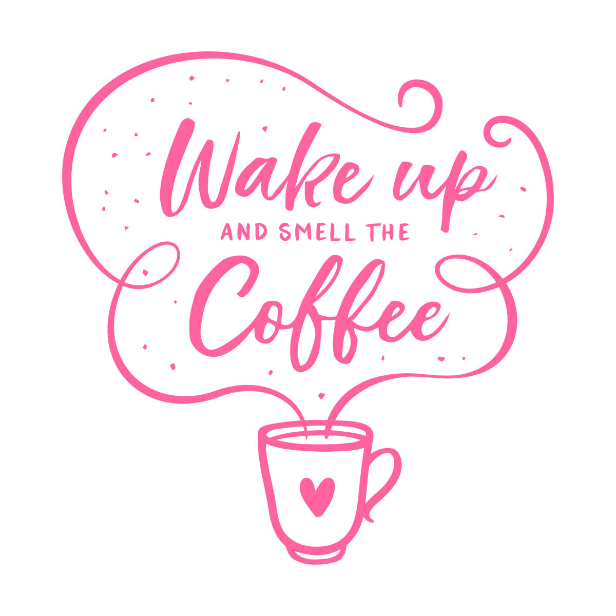Vinyl Wall Decals Cafe Quote Wake Up And Smell The Coffee Hand Drawn Multiple Size Options