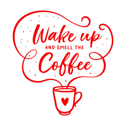 Vinyl Wall Decals Cafe Quote Wake Up And Smell The Coffee Hand Drawn Multiple Size Options