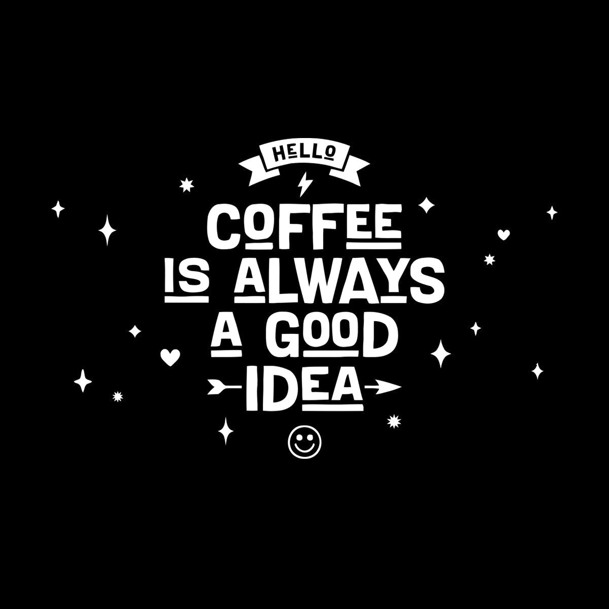 Wall Stickers Paster Paper Coffee Always Good Idea Typography Coffee House Personalized Customization