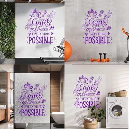 Fine Carving Decals Coffee Makes Everything Possible Motivation Quote Waterproof