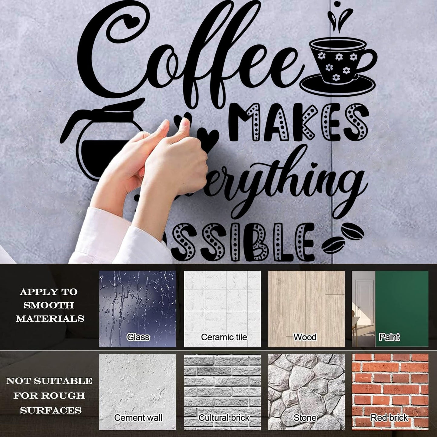 Vinyl Art Sticker Coffee Makes Everything Possible Motivation Words Cafe It Won'T Fall Off