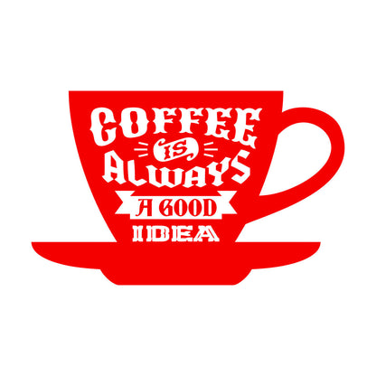 Wall Decals Pvc Kitchen Quote Coffee Always Good Idea Multi Color Selection