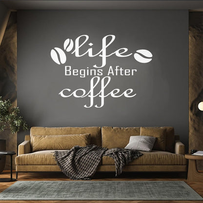 Engraving Decals Lettering Quote Life Begins After Coffee Shop It Won'T Fall Off