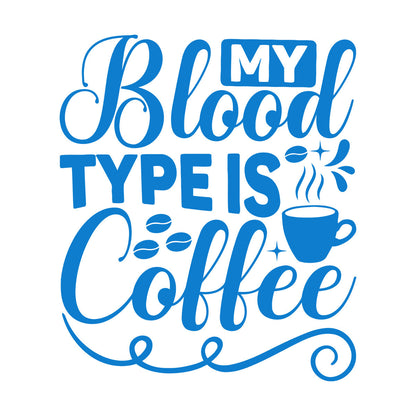Wall Stickers Paster Paper My Blood Type Is Coffee Phrase Cafe Calligraphy Can Modify And Add Information
