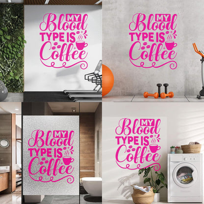 Wall Stickers Paster Paper My Blood Type Is Coffee Phrase Cafe Calligraphy Can Modify And Add Information