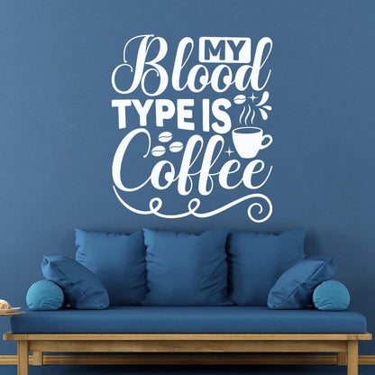 Wall Stickers Paster Paper My Blood Type Is Coffee Phrase Cafe Calligraphy Can Modify And Add Information
