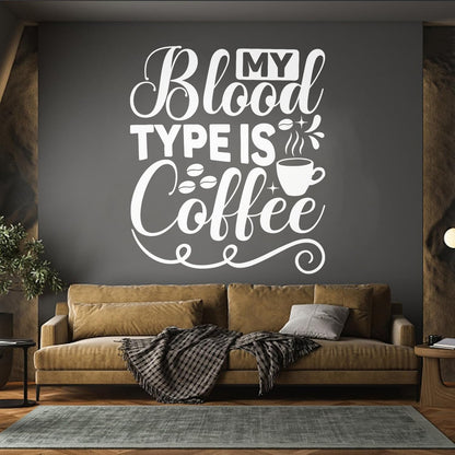 Wall Stickers Paster Paper My Blood Type Is Coffee Phrase Cafe Calligraphy Can Modify And Add Information