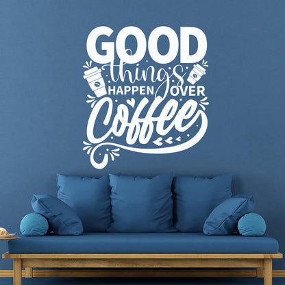 Phrase Good Things Coffee House Cafe Poster Fine Carving Decals Window Decals