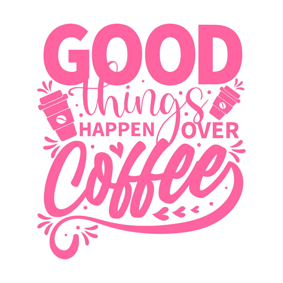 Phrase Good Things Coffee House Cafe Poster Fine Carving Decals Window Decals