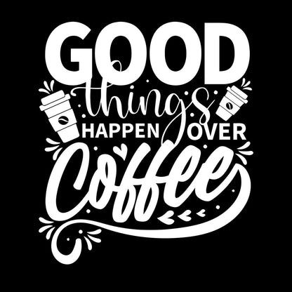 Phrase Good Things Coffee House Cafe Poster Fine Carving Decals Window Decals