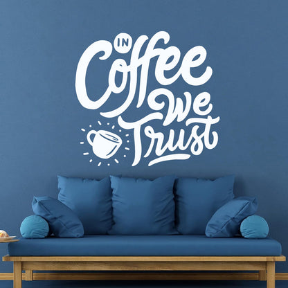 Vinyl Art Sticker Phrase Coffee We Trust Cafe Kitchen Drink Glass Stickers