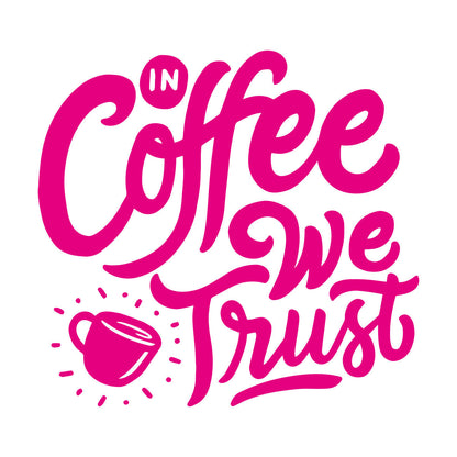 Vinyl Art Sticker Phrase Coffee We Trust Cafe Kitchen Drink Glass Stickers