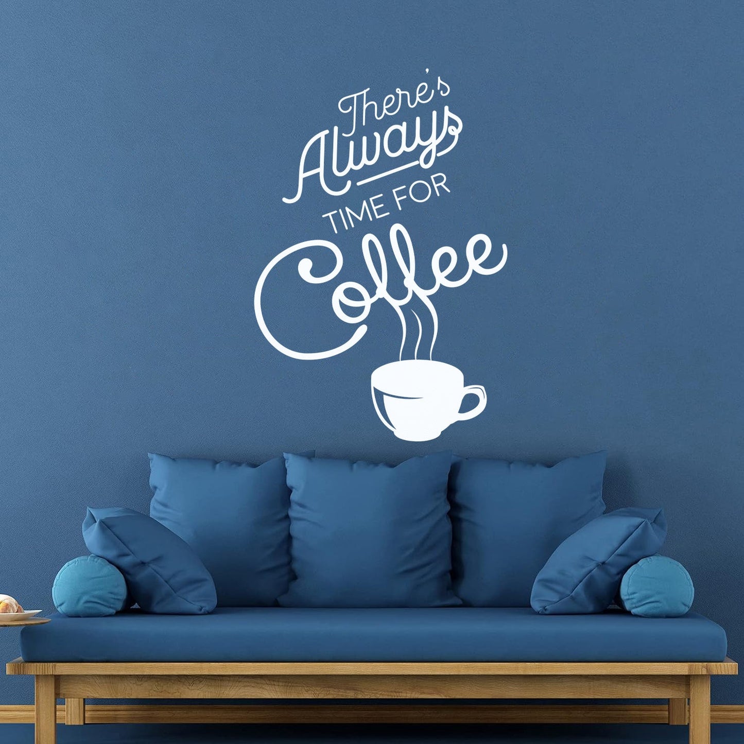 Ther'S Always Time Coffee House Quote Engraving Decals Art Mural Painting