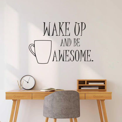 Wall Vinyl Sticker Decor Motivation Quote Coffee Wake Up And Be Awesome It Won'T Fall Off
