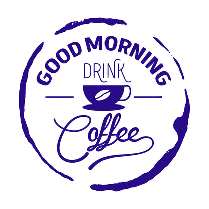 Wall Stickers Words Quotes Good Morning Drink Coffee Easy Installation