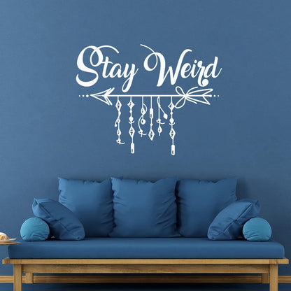 Fine Carving Decals Stay Weird Arrow Inspirational Quote Ethnic Room Wall Beautification