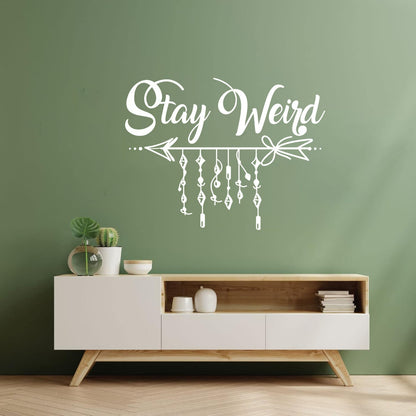 Fine Carving Decals Stay Weird Arrow Inspirational Quote Ethnic Room Wall Beautification