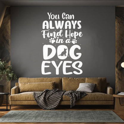 Vinyl Wall Stickers Hope Dog Eyes Motivation Lettering Self Adhesive