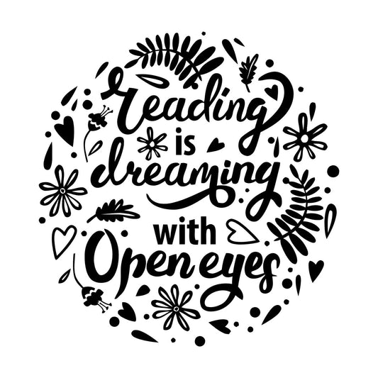 Fine Carving Stickers Reading Is Dreaming With Open Eyes Phrase Window Decals