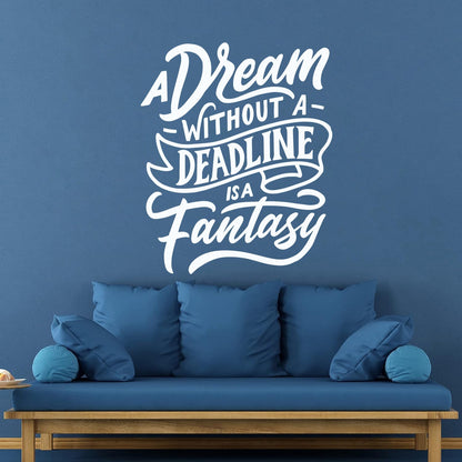 Dream Fantasy Positive Quote Inspirational Words Motivational Slogan Office Wall Decals Paster Paper Do Not Damage The Wall Surface