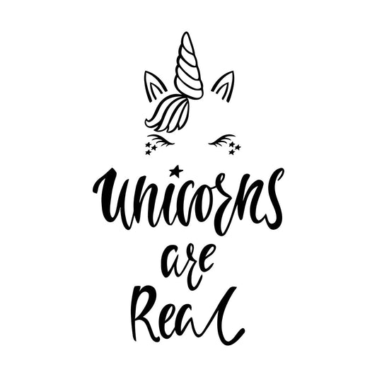 Engraving Decals Unicorn Are Real Phrase Fantasy Myth Multiple Size Options