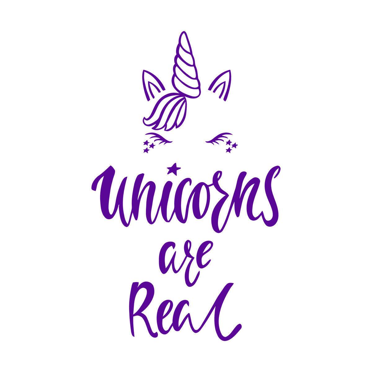 Engraving Decals Unicorn Are Real Phrase Fantasy Myth Multiple Size Options