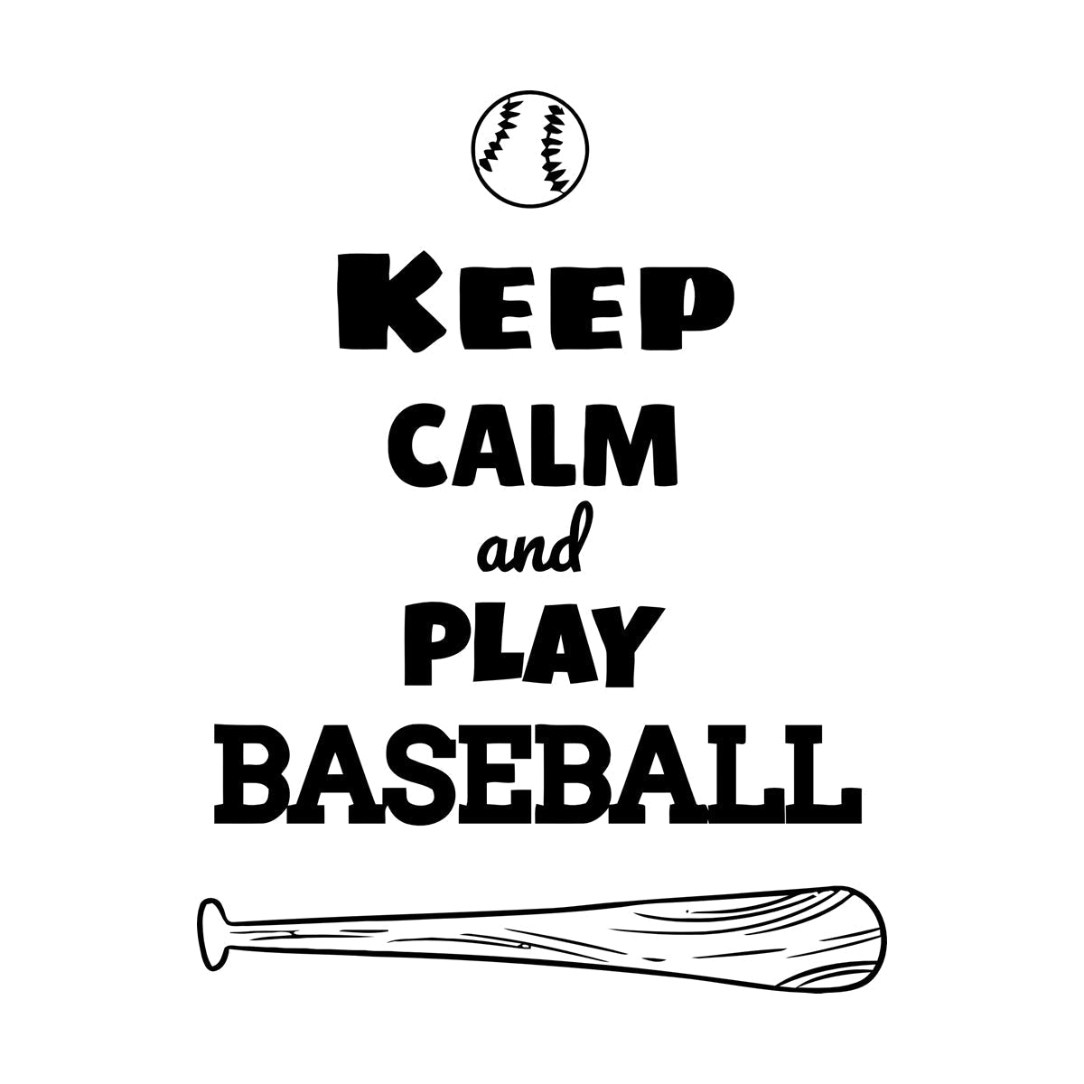 Keep Calm And Play Baseball Ball Sports Engraving Stickers Wall Beautification
